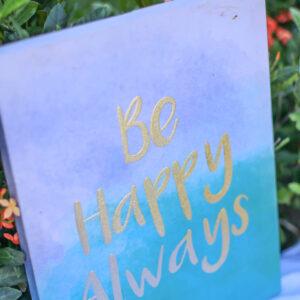 Rótulo: Be Happy Always